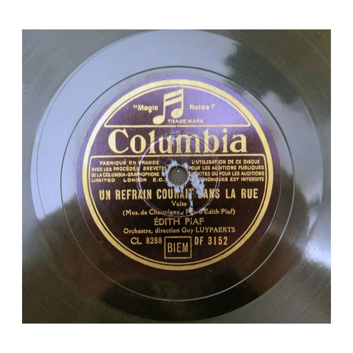 DISQUE 78 T Edith Piaf refrain courait dans rue vie en rose Columbia