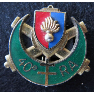 40° RA :  Insigne métallique du 40° Régiment d'artillerie de fabrication Delsart Sens