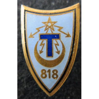 818° CT : insigne métallique de la 818° compagnie de transmissions de fabrication Drago matricé en émail