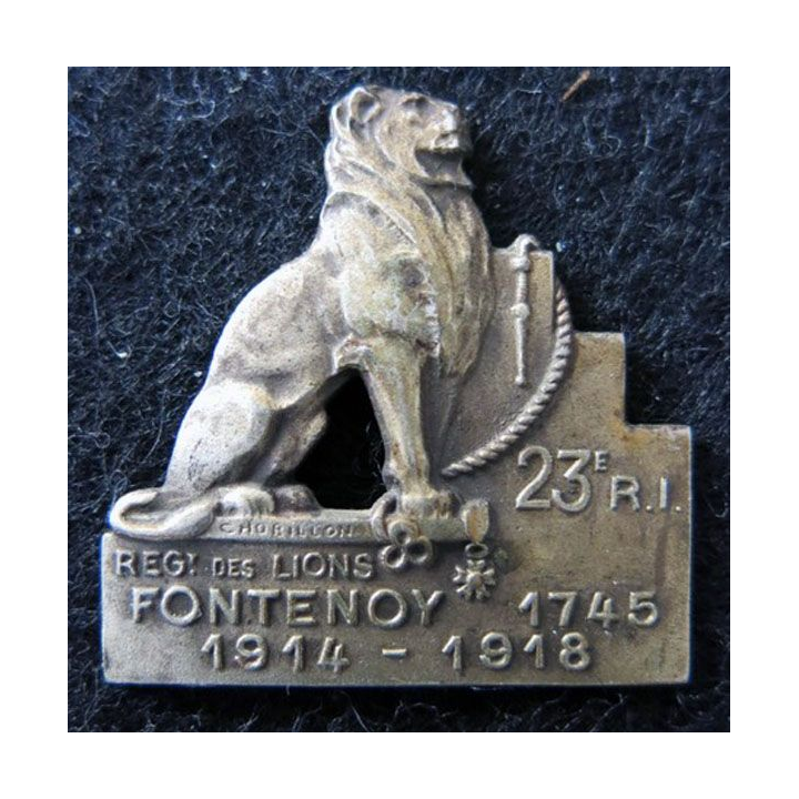 23° RI : insigne du 23° régiment d'infanterie régiment des lions, Fontenoy 1745  1914 - 1918 en métal fabrication Chobillon