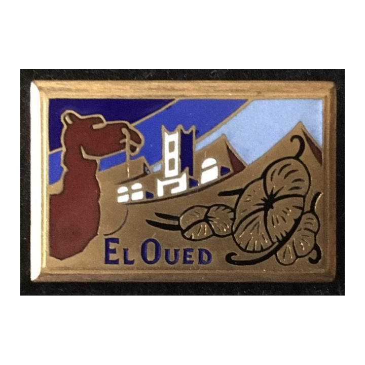 SAHARA : groupe saharien d’annexe EL OUED (1° Mle) Drago Beranger émail