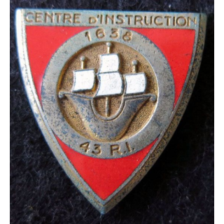 43° RI / CI : centre d'instruction du 43° régiment d'infanterie Arthus Bertrand G. 1429 en émail