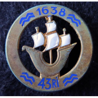 43° RI : 43° régiment d'infanterie de 1945 de fabrication Drago Paris en émail