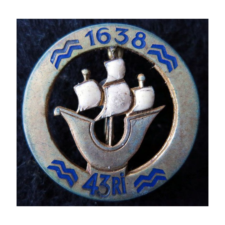 43° RI : 43° régiment d'infanterie de 1945 de fabrication Drago Paris en émail