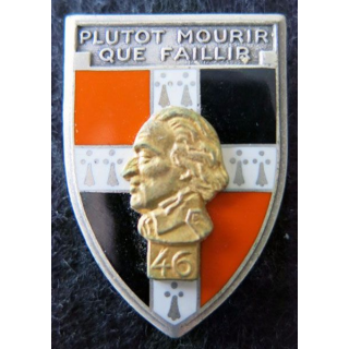 46° RI : Insigne métallique du 46° régiment d'infanterie de fabrication Drago Paris G. 2620 en relief