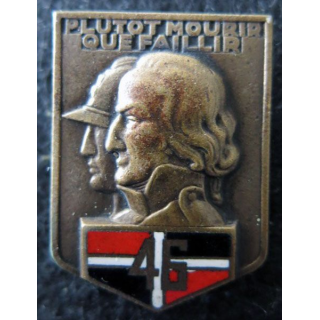 46° RI : Insigne métallique du 46° régiment d'infanterie de fabrication Drago Paris quartiers rouges