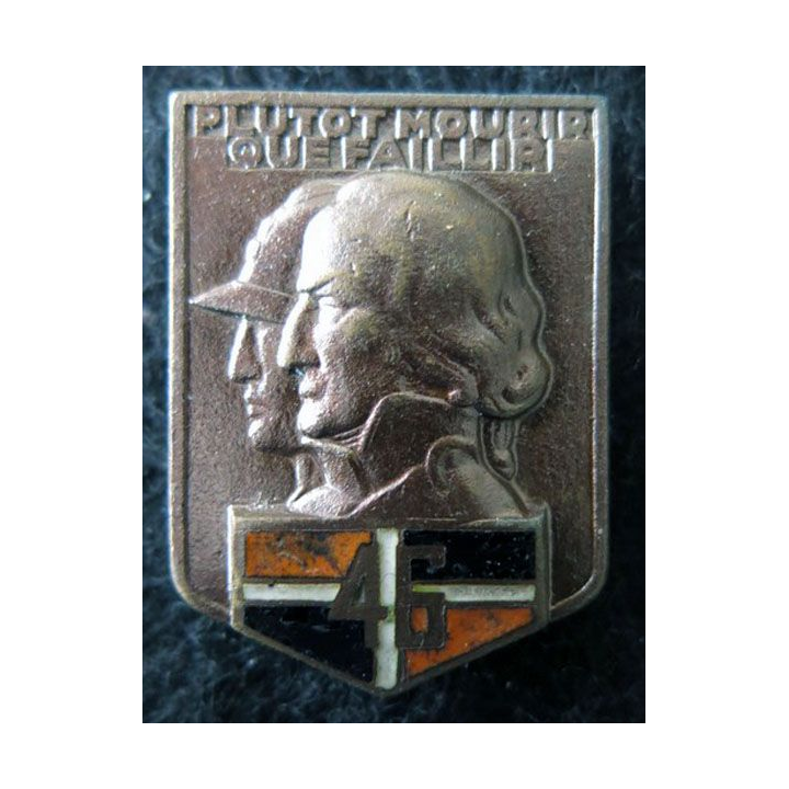 46° RI : Insigne métallique du 46° régiment d'infanterie de fabrication Drago Paris dos guilloché émail