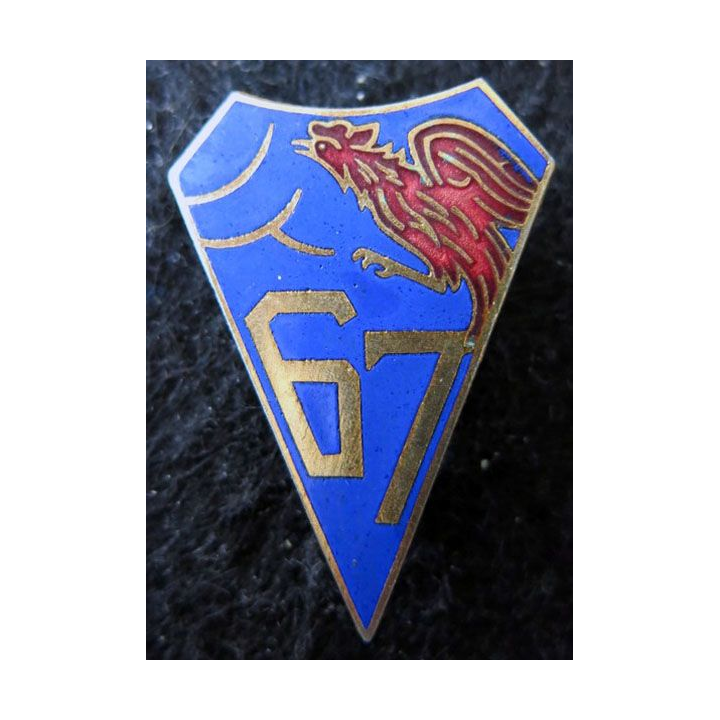 67° RI : 67° régiment d'infanterie de fabrication Arthus Bertrand Paris H. 551 retirage émail