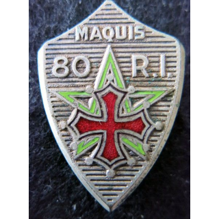 MAQUIS 80° RI : Maquis 80° régiment d'infanterie fabrication Drago déposé en émail