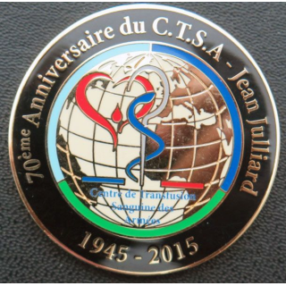 CTSA Médaille 70° anniversaire Jean Juilliard 1945 - 2015 transfusion