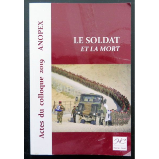ANOPEX  Le soldat et la Mort Actes du Colloque 2019 