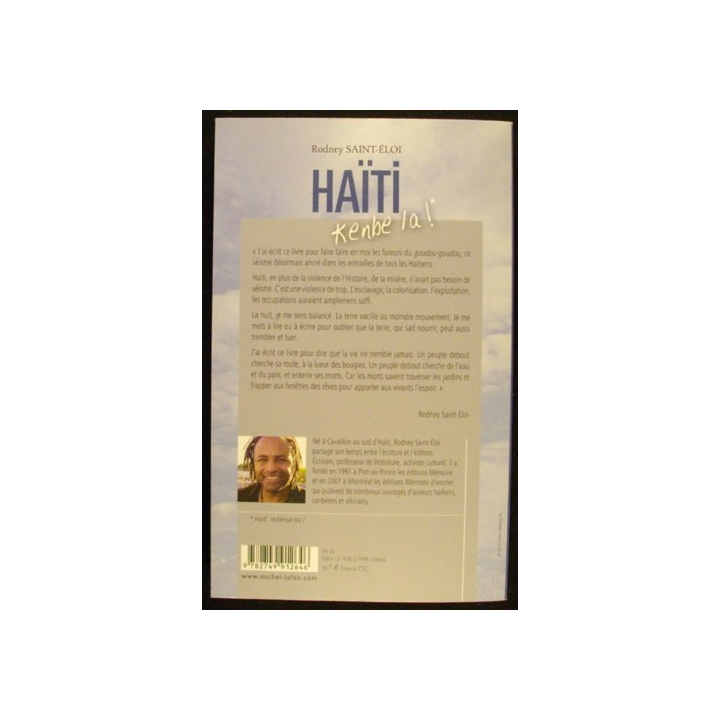 HAÏTI KENBE LA 35 secondes et mon pays à reconstruire par Rodney Saint-Eloi