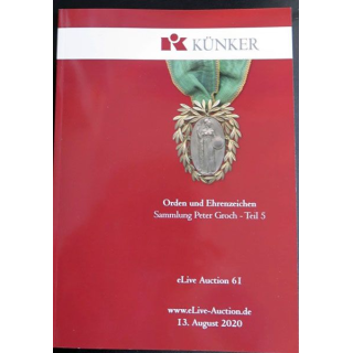 CATALOGUE KÜNKER du 13 août 2020 sur les ordres et médailles