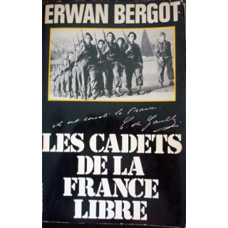 Les cadets de la France libre, écrit par Erwan Bergot aux éditions Presses de la Cité - 0398