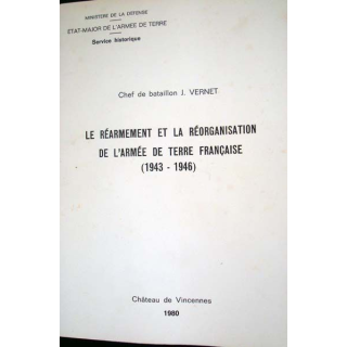 Le réarmement et la réorganisation de l'Armée de Terre française, 1943 - 1946 de J. Vernet - 0409