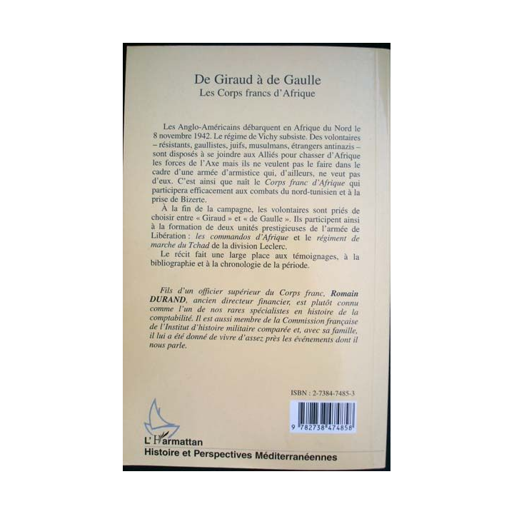 De Giraud à de Gaulle, les corps francs d'Afrique écrit par Romain Durand aux éditions L'Harmattan - 0441