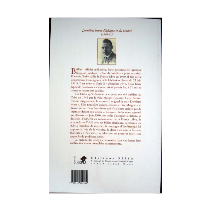 Dernières lettres d'Afrique et du Levant 1940-1941 écrit par François Garbit aux éditions Sepia - 0442