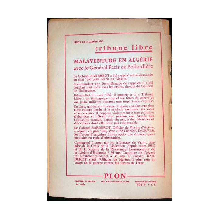 Malaventure en Algérie avec le général Paris De Bollardière écrit par Roger Barberot aux éditions Plon - 0443