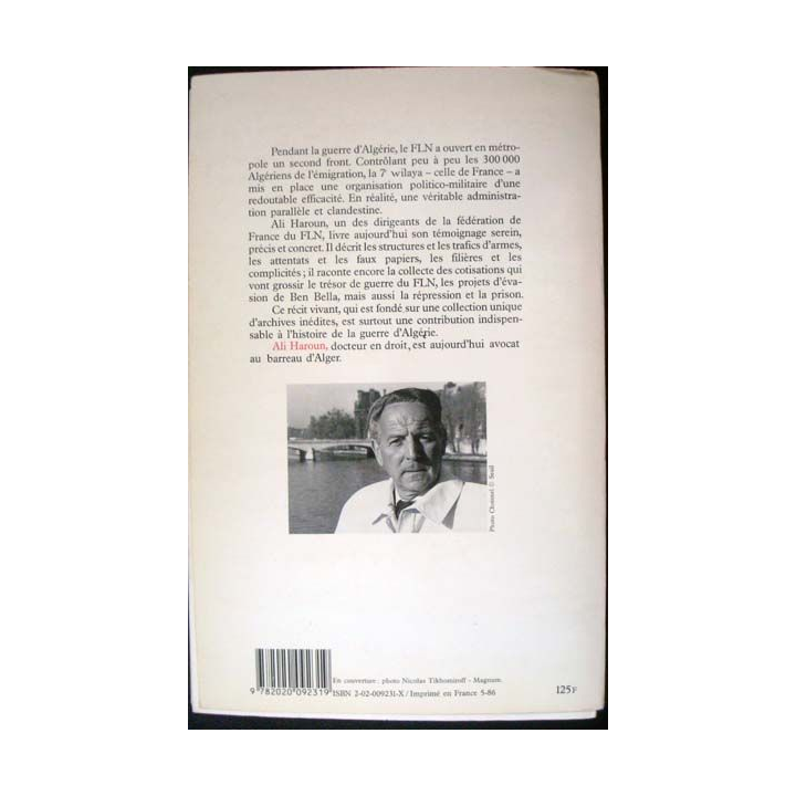La 7ème Wilaya, la guerre du FLN en France 1954-1962 écrit par Ali Haroun aux éditions du Seuil - 0451
