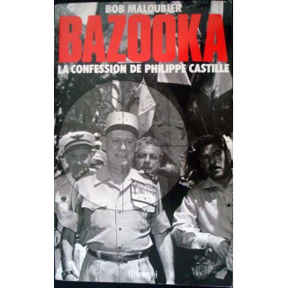 Bazooka, la confession de Philippe Castille écrit par Bob Maloubier aux éditions Filipacchi - 0455