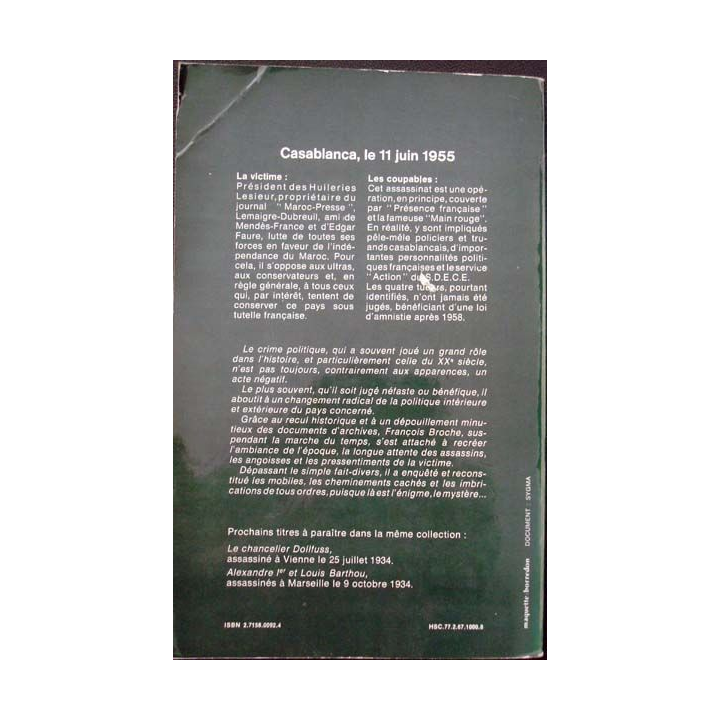 Assassinat de Lemaigre Dubreuil. Casablance 11 Juin 1955 écrit par François Broche aux éditions Balland - 0459