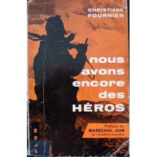 Nous avons encore des héros écrit par Christiane Fournier aux éditions Plon - 0467