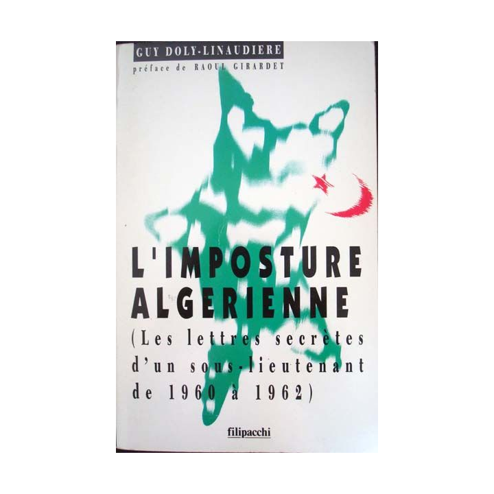 L'imposture Algérienne de Guy Doly-Linaudière aux éditions Filipacchi - 0475