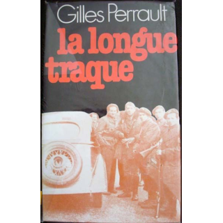 La longue traque écrit par Gilles Perrault aux éditions France Loisirs - 0482