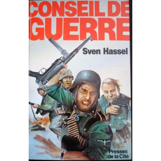 Conseil de guerre - Roman écrit par Sven Hassel aux éditions Presses de la Cité - 0512
