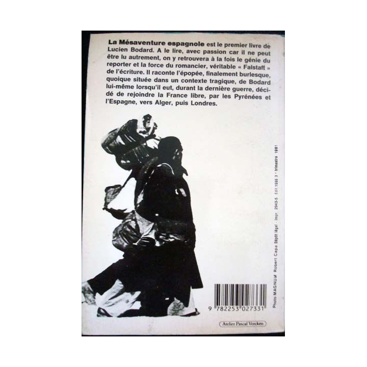 La mésaventure espagnole écrit par Lucien Bodard aux éditions Le Livre de Poche - 0522