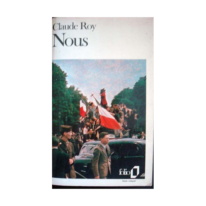 Nous écrit par Claude Roy aux éditions Folio - 0527