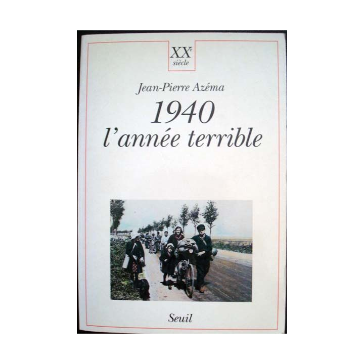 1940 l'année terrible écrit par Jean-pierre Azéma aux éditions du Seuil - 0559