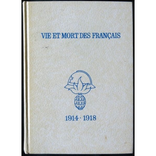 Vie et mort des francais 14-18 écrit par André Ducasse aux éditions Hachette - F001