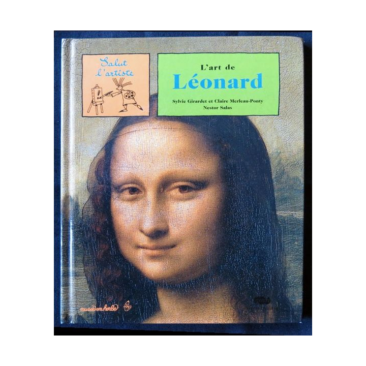 L'art de Léonard (Livre jeux) écrit par Sylvie Girardet aux éditions Musée en herbe rmn Grand Palais - F001