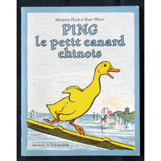 Ping le petit canard chinois écrit par Marjorie Flack aux éditions L'école des loisirs - F001