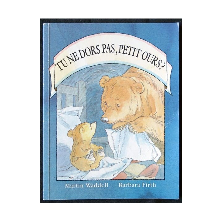 Tu ne dors pas petit ours écrit par Martin Waddell et Barbara Firth aux éditions L'école des loisirs - F001