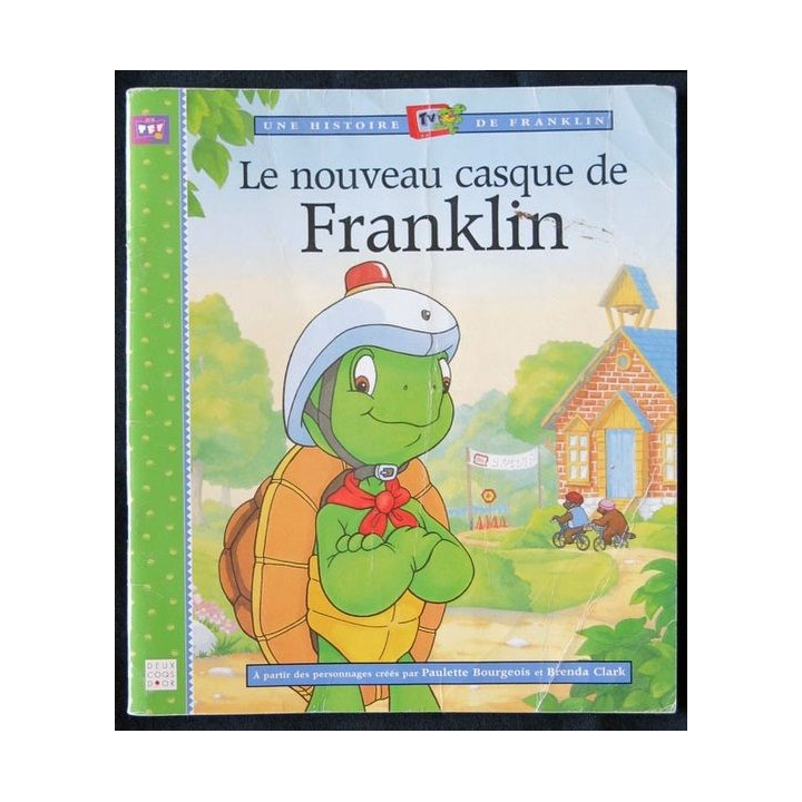 Le nouveau casque de Franklin écrit par Paulette Bourgeois et Brenda Clark aux éditions Deux coqs d'or - F001