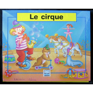 Le Cirque écrit par Renée Rahir aux éditions Hemma - F001