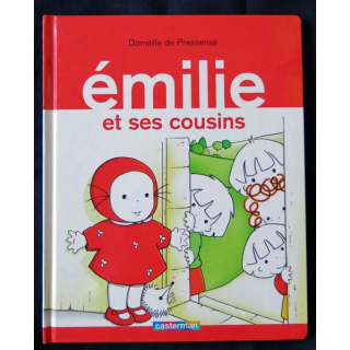 Emilie et ses cousins écrit par Domitille de Pressensé aux éditions Casterman - F001