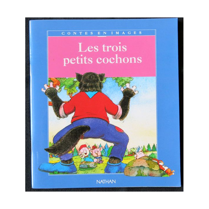Les trois petits cochons écrit par Serge Ceccarelli aux éditions Nathan - F001