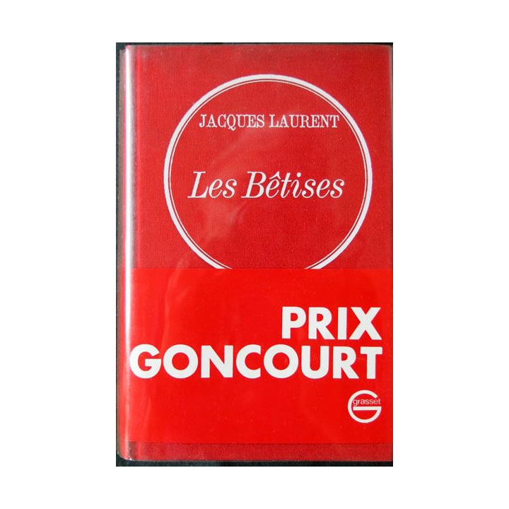Les bêtises écrit par Jacques Laurent aux éditions Bernard Grasset - F002