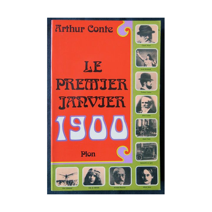 Le premier janvier 1900 écrit par Athur Conte aux éditions Plon - F002