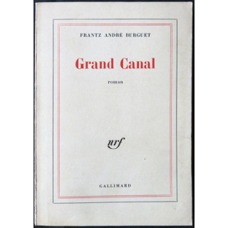 Grand canal écrit par Frantz André Burguet aux éditions Gallimard - F002