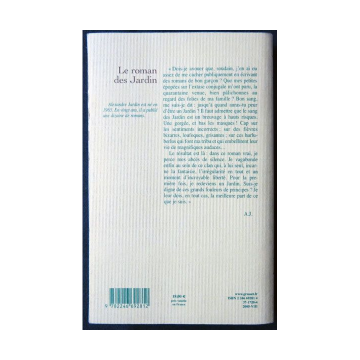 Le roman des jardins écrit par Alexandre Jardin aux éditions Grasset - F002