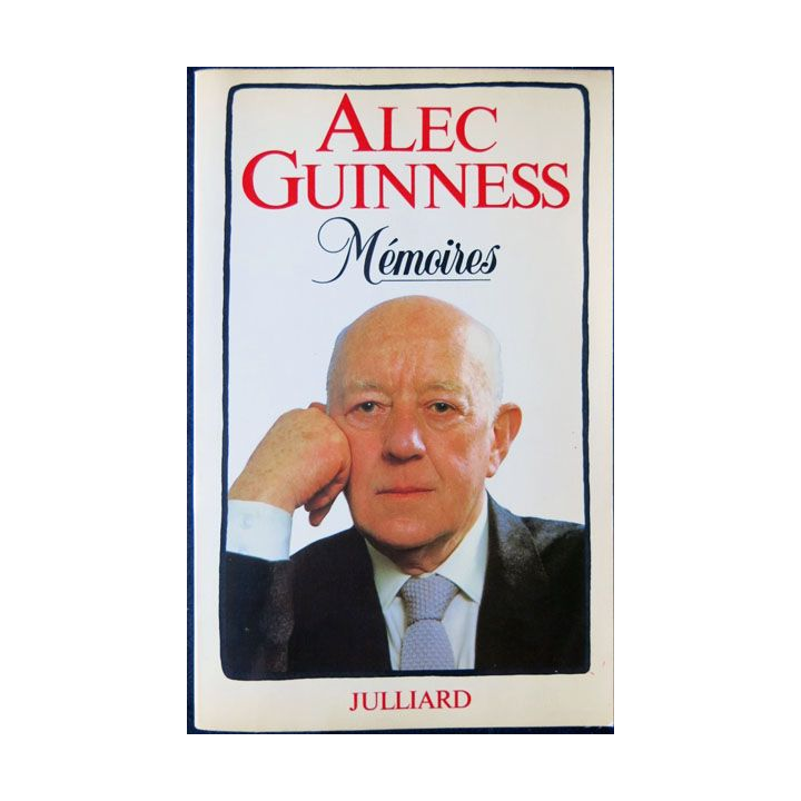 Mémoires écrit par Alec Guinness aux éditions Julliard - F002