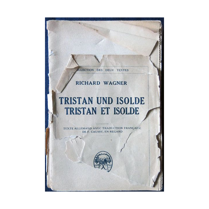 Tristan et Isolde écrit par Richard Wagner aux éditions Payot Paris - F002
