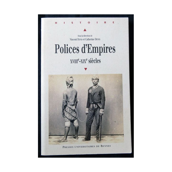 Polices d'empires écrit par Vincent Denis & Catherine Denys aux Presses universitaires de Rennes - F003