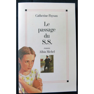 Le Passage du SS écrit par Catherine Paysan aux éditions Albin Michel - F003
