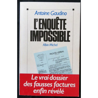 L'enquête impossible écrit par Antoine Gaudino aux éditions Albin Michel - F003