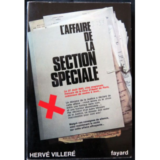 L'Affaire de la section spéciale écrit par Hervé Villeré aux éditions Fayard - F003
